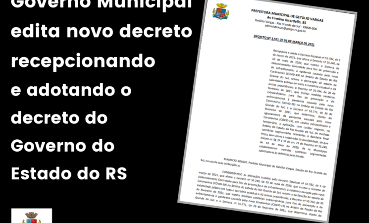 Governo Municipal edita novo decreto recepcionando e adotando o decreto do Governo do Estado do RS