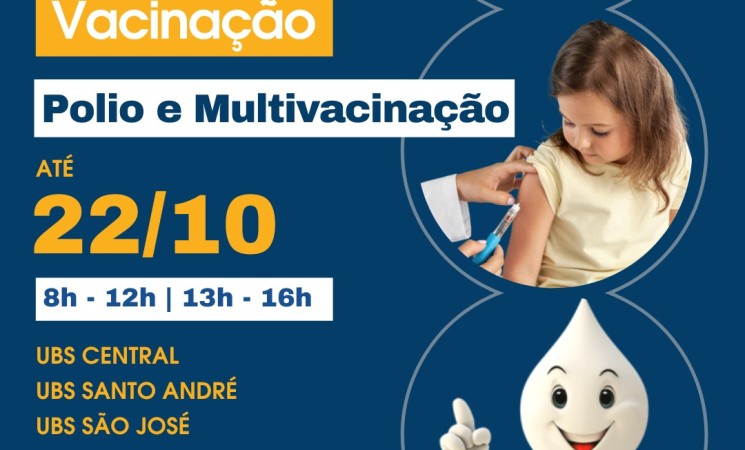 Campanha de vacinação contra a Poliomielite é prorrogada até dia 22 de outubro