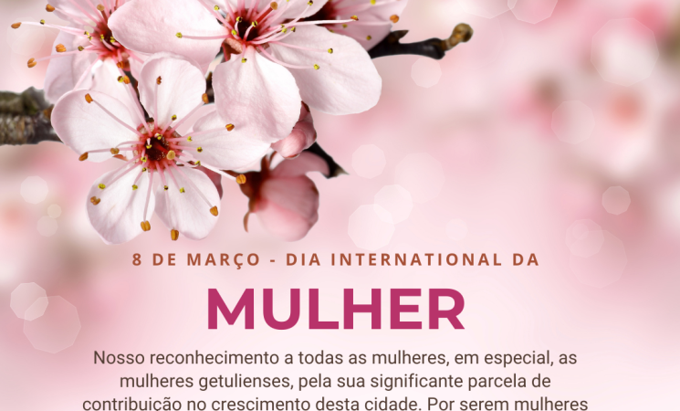 Parabéns a todas as mulheres pelo Dia Internacional da Mulher!