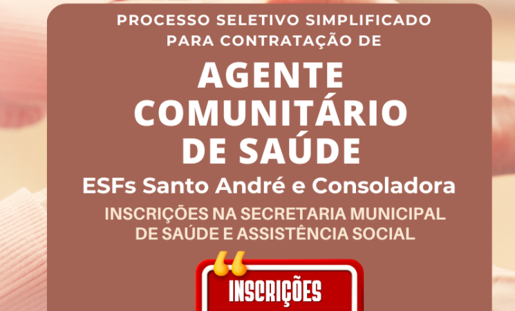 Abertas inscrições para processo seletivo simplificado para contratação de Agente Comunitário de Saúde