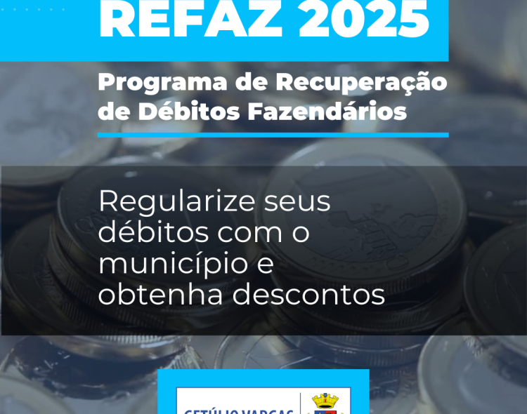 REFAZ 2025 oferece condições especiais para quitação de débitos municipais