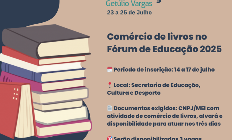 Prefeitura de Getúlio Vargas abre inscrições para comércio de livros no Fórum de Educação