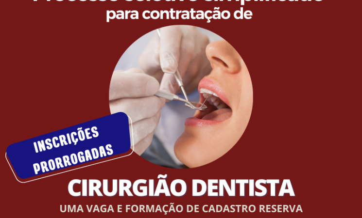 Inscrições para processo seletivo de Cirurgião-Dentista são prorrogadas até 8 de outubro