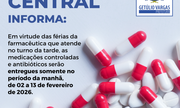 Farmácia Central informa alteração temporária na entrega de medicamentos controlados e antibióticos