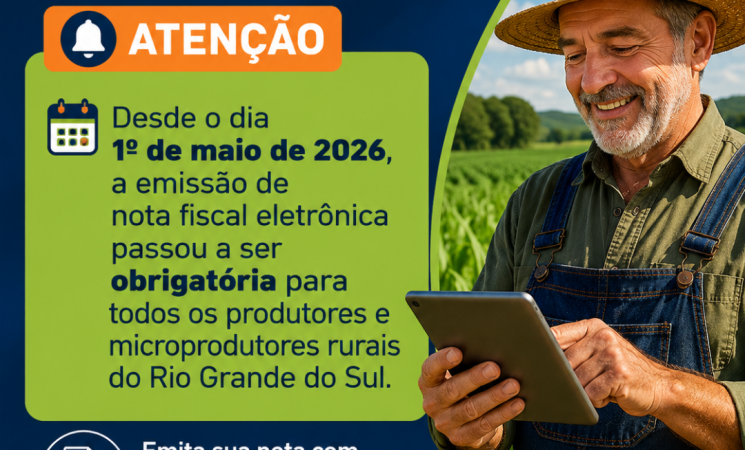 Nota Fiscal eletrônica passa a ser obrigatória para todos os produtores rurais do RS