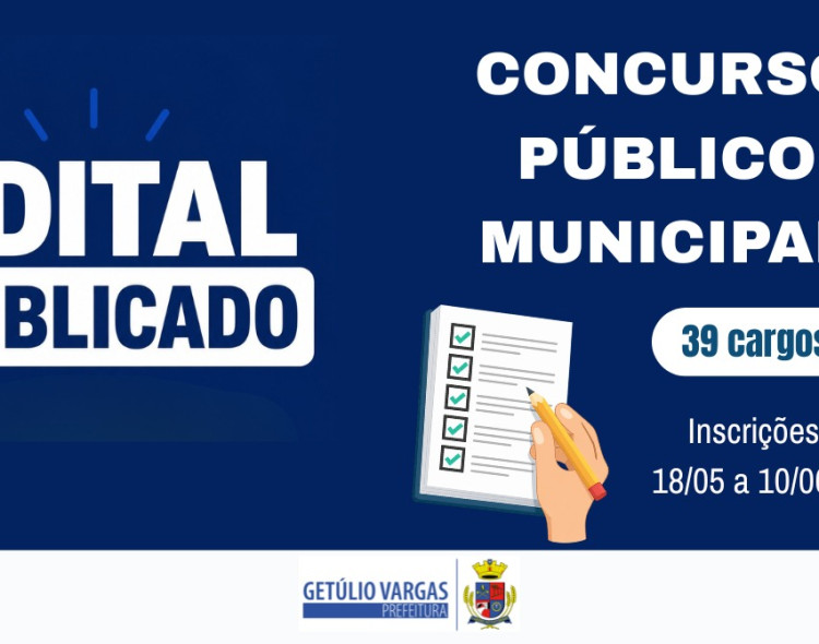 Prefeitura de Getúlio Vargas lança edital de concurso público com 54 vagas e cadastro reserva