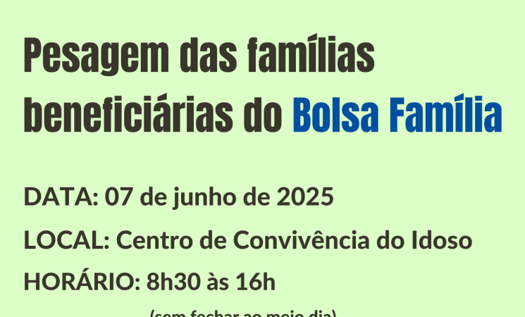 Beneficiários do Bolsa Família devem  participar da pesagem em Getúlio Vargas